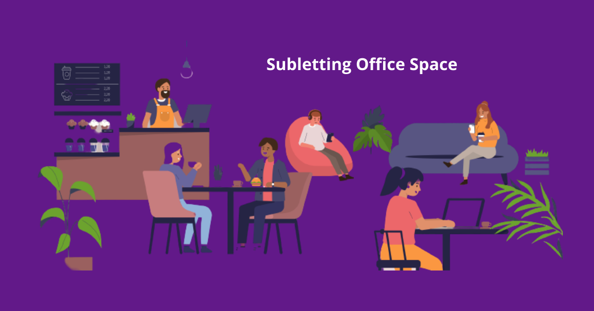  Subletting Office Space – Can I sublet part of my offices to someone else?
